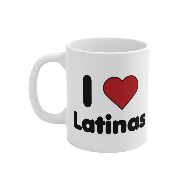 I Love Latinas Mug